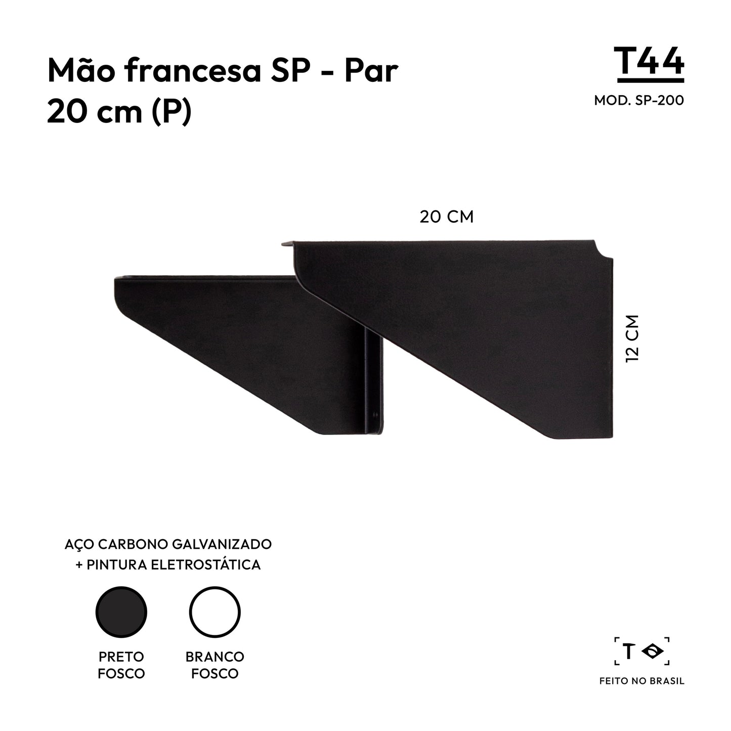 Mão francesa SP 20 cm (Par) - Suporte para Prateleira em Aço / SP-200 T44